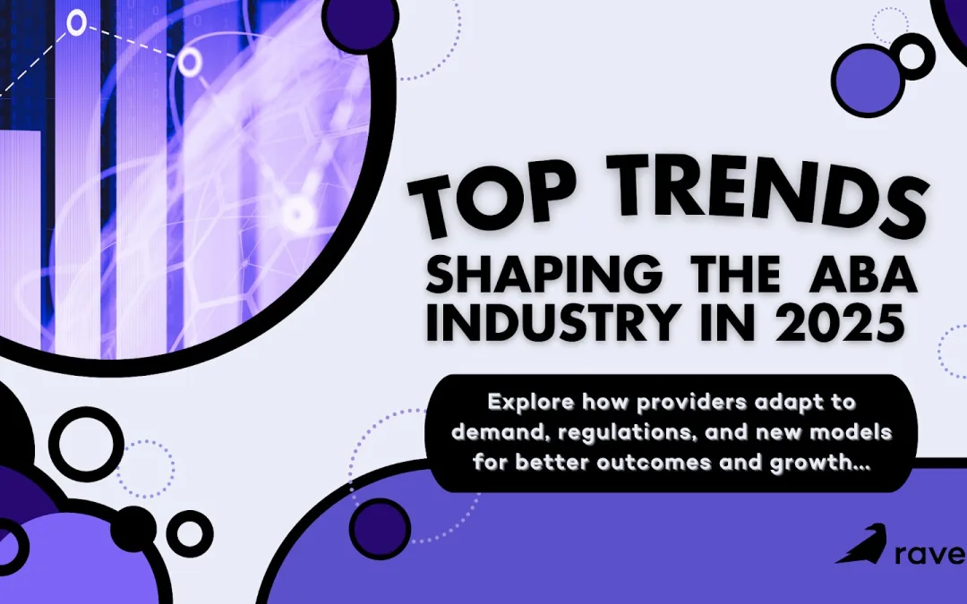 Top Trends Shaping the ABA Industry in 2025